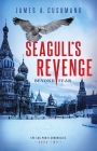 Seagull’s Revenge: Beyond Fear